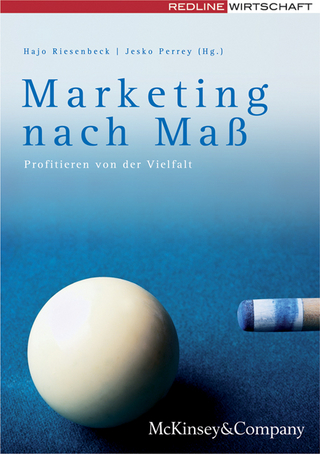 Marketing nach Maß - Hajo Riesenbeck; Jesko Perrey