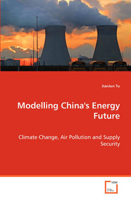 Modelling China's Energy Future - Jian-Jun Tu