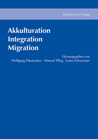 Akkulturation, Integration, Migration - Wolfgang Fikentscher; Manuel Pflug; Luisa Schwermer