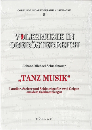 Volksmusik in Oberösterreich - »Tanz Musik« - Gerlinde Haid; Walter Deutsch