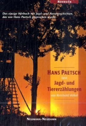 Jagd- und Tiererzählungen, Audio-CD - Reinhold Völkel; Hans Paetsch
