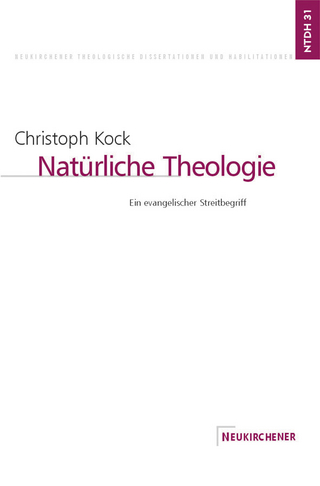 Natürliche Theologie - Christoph Kock