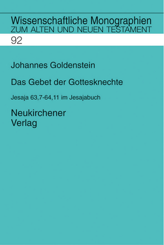 Das Gebet der Gottesknechte - Johannes Goldenstein