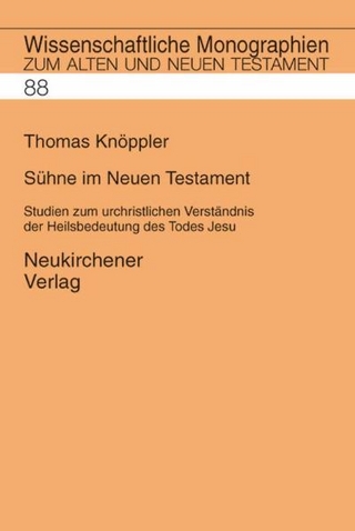 Sühne im Neuen Testament - Thomas Knöppler