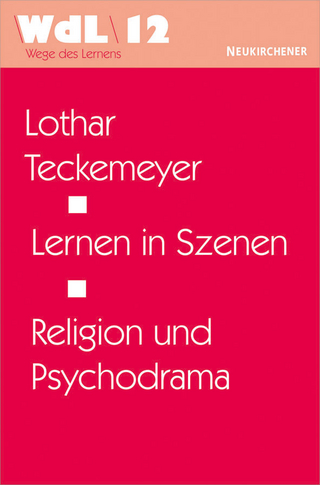 Lernen in Szenen - Lothar Teckemeyer