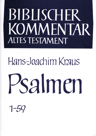 Psalmen (1-59 und 60-150) - Hans-Joachim Kraus; Arndt Meinhold; Werner H. Schmidt; Winfried Thiel; Hans Walter Wolff; Siegfried Herrmann