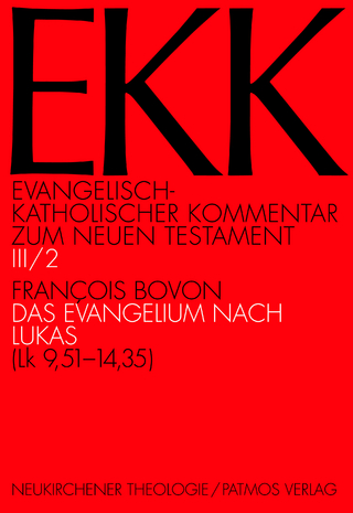 Das Evangelium nach Lukas, EKK III/2 - Francois Bovon