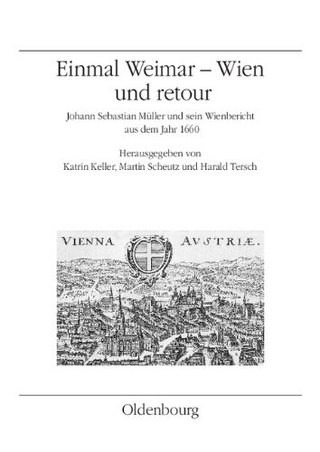 Einmal Weimar-Wien und retour - Katrin Keller; Martin Scheutz; Harald Tersch