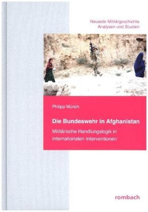 Die Bundeswehr in Afghanistan - Philipp Münch