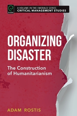 Organizing Disaster - Adam Rostis