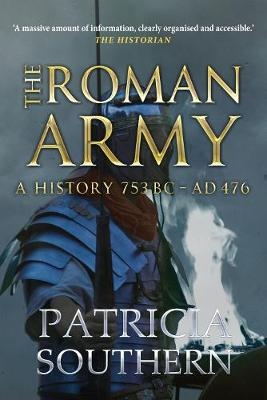 The Roman Army - Patricia Southern