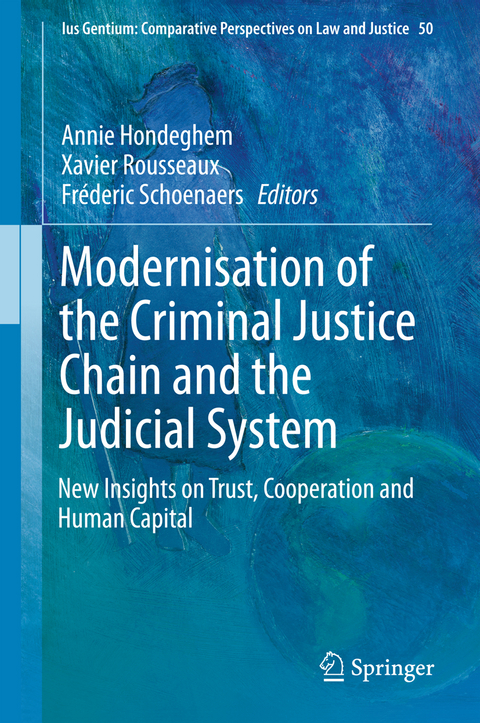 Modernisation of the Criminal Justice Chain and the Judicial System - 