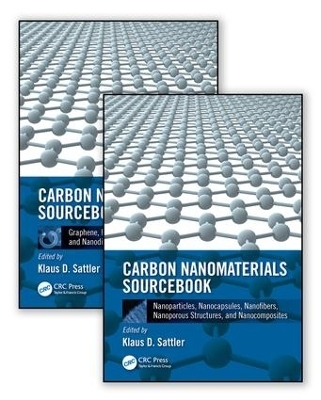 Carbon Nanomaterials Sourcebook, Two-Volume Set - 