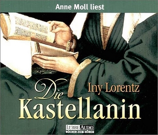 Die Kastellanin - Iny Lorentz; Anne Moll