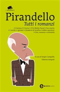 Tutti i romanzi - Luigi Pirandello