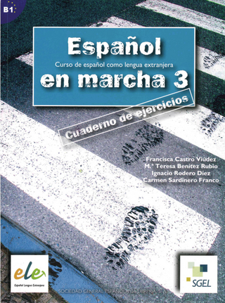 Español en marcha 3 - Francisca Castro Viúdez; Ignacio Rodero Díez; Carmen Sardinero Franco
