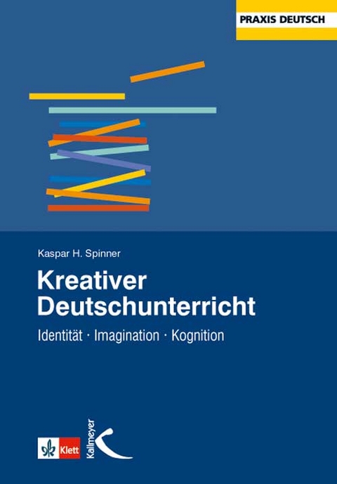 Kreativer Deutschunterricht - Kaspar Spinner
