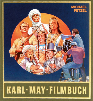 Karl-May-Filmbuch - Michael Petzel; Lothar Schmid; Bernhard Schmid