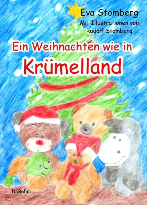 Ein Weihnachten wie in Krümelland - Eva Stomberg