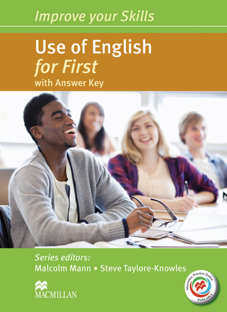 Improve your Skills: Use of English for First (FCE) - Malcolm Mann; Steve Taylore-Knowles
