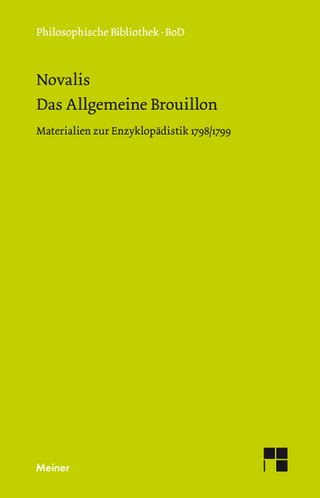 Das Allgemeine Brouillon - Novalis; Richard Samuel; Hans-Joachim Mähl; Gerhard Schulz