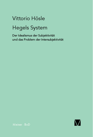 Hegels System - Vittorio Hösle