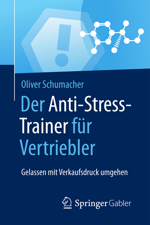 Der Anti-Stress-Trainer für Vertriebler - Oliver Schumacher