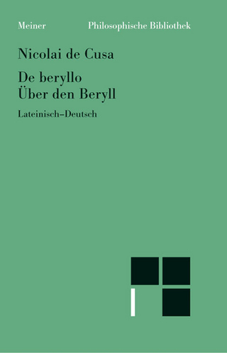 De beryllo. Über den Beryll - Nikolaus von Kues; Karl Bormann; Ernst Hoffmann; Paul Wilpert