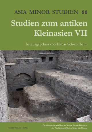 Studien zum antiken Kleinasien VII - Elmar Schwertheim