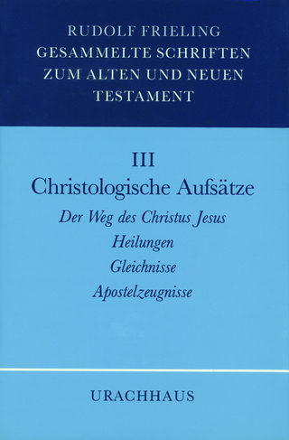 Gesammelte Schriften zum Alten und Neuen Testament, 4 Bde., Bd.3, Christologische Aufsätze: Heilungen - Gleichnisse - Apostelzeugnisse