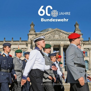 60 Jahre Bundeswehr - Gorch Pieken; Matthias Rogg