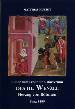 Bilder zum Leben und Martyrium des Hl. Wenzel Herzog von Böhmen, Prag 1585 - Matthias Hutský