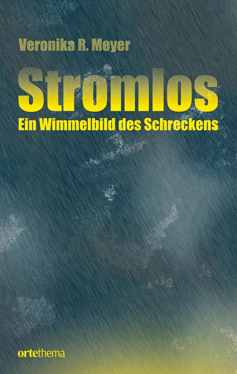 Stromlos - Veronika R. Meyer