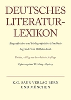 Deutsches Literatur-Lexikon / Maag - Ryslavy - Wilhelm Kosch; Wilhelm Kosch