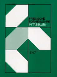 Friesische Formenlehre in Tabellen / Sylt