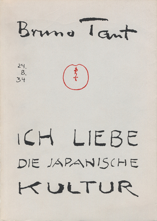 Ich liebe die japanische Kultur - Bruno Taut; Manfred Speidel