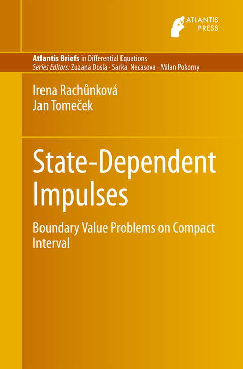 State-Dependent Impulses - Irena Rachůnková, Jan Tomeček