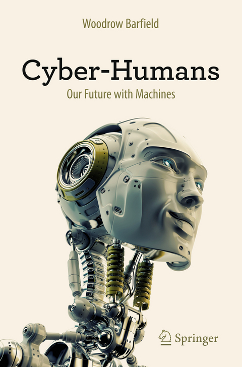 Cyber-Humans - Woodrow Barfield