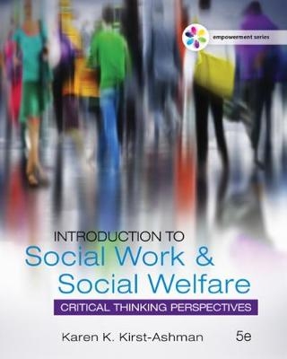 Empowerment Series: Introduction to Social Work & Social Welfare - Karen Kirst-Ashman