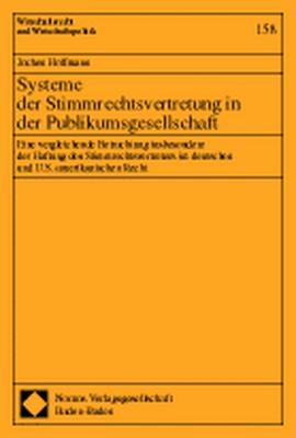 Systeme der Stimmrechtsvertretung in der Publikumsgesellschaft - Jochen Hoffmann