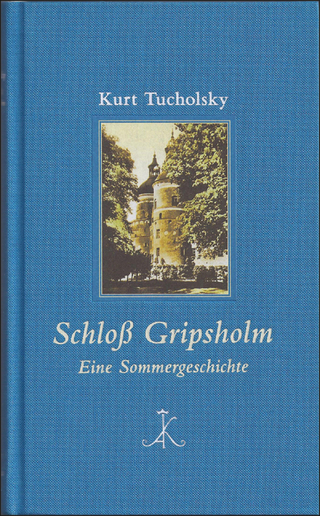 Schloß Gripsholm - Kurt Tucholsky; Joachim Bark