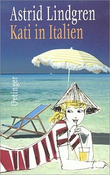 Kati in Italien - Astrid Lindgren