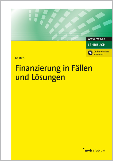 Finanzierung in Fällen und Lösungen - Ralf Kesten