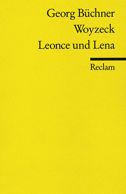 Woyzeck / Leonce und Lena. - Georg BÃ¼chner