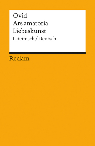Ars amatoria / Liebeskunst - Ovid; Michael von Albrecht