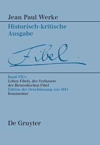 Jean Paul: Werke / Leben Fibels, des Verfassers der Bienrodischen Fibel, 2 - Alexander Kluger