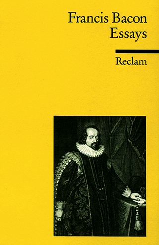 Essays oder praktische und moralische Ratschläge - Francis Bacon; L Schücking