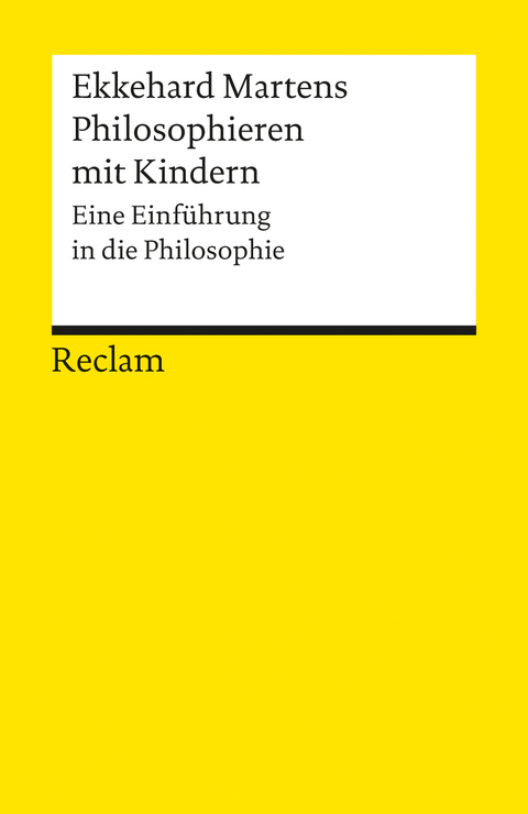 Philosophieren mit Kindern - Ekkehard Martens