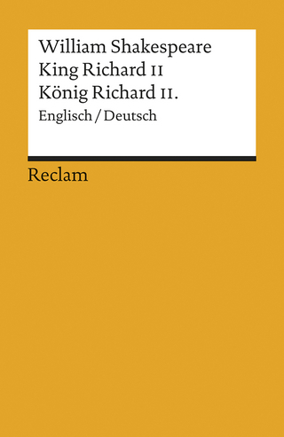 King Richard II / König Richard II. - William Shakespeare; Dieter Hamblock