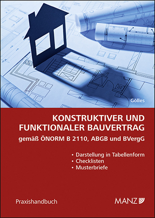 Konstruktiver und funktionaler Bauvertrag - Hans Gölles